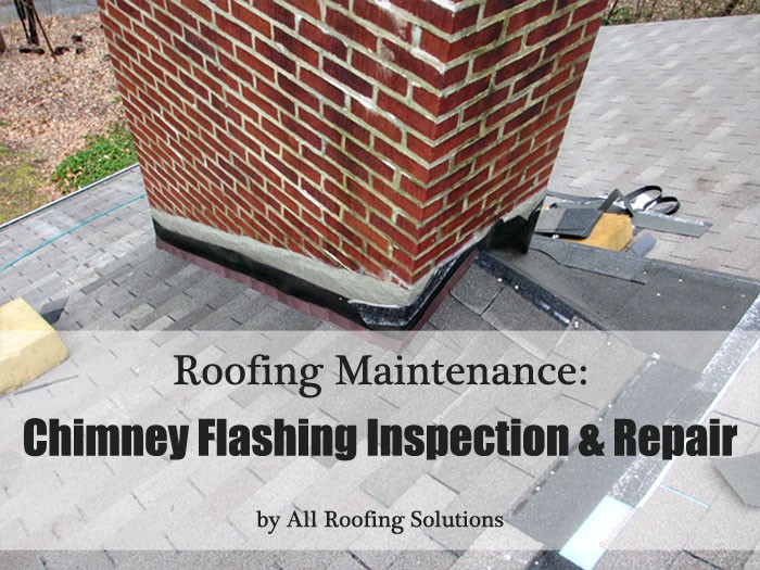 Roofing maintenance: Chimney Flashing Inspection & Repair